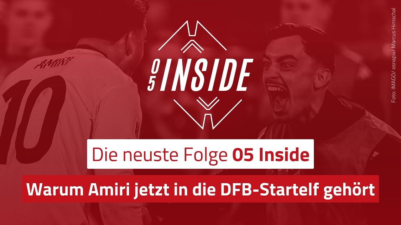 05 Inside: Warum Amiri jetzt in die DFB-Startelf gehört I Folge 5
