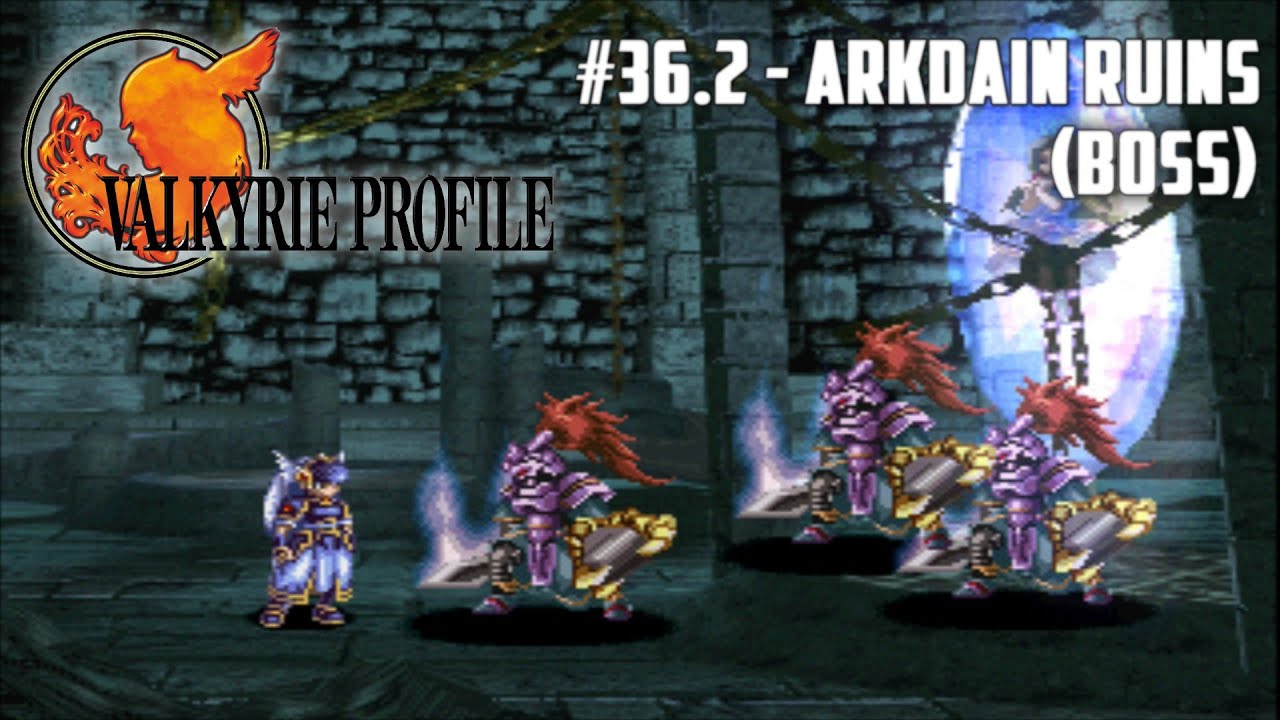 Valkyrie Profile #36.2 - Arkdain Ruins (Boss)