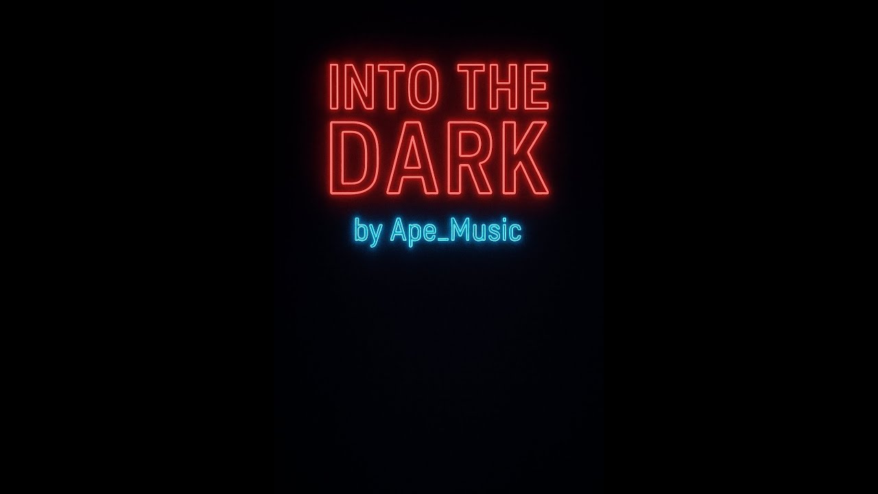 Into The Dark (Official Song)
