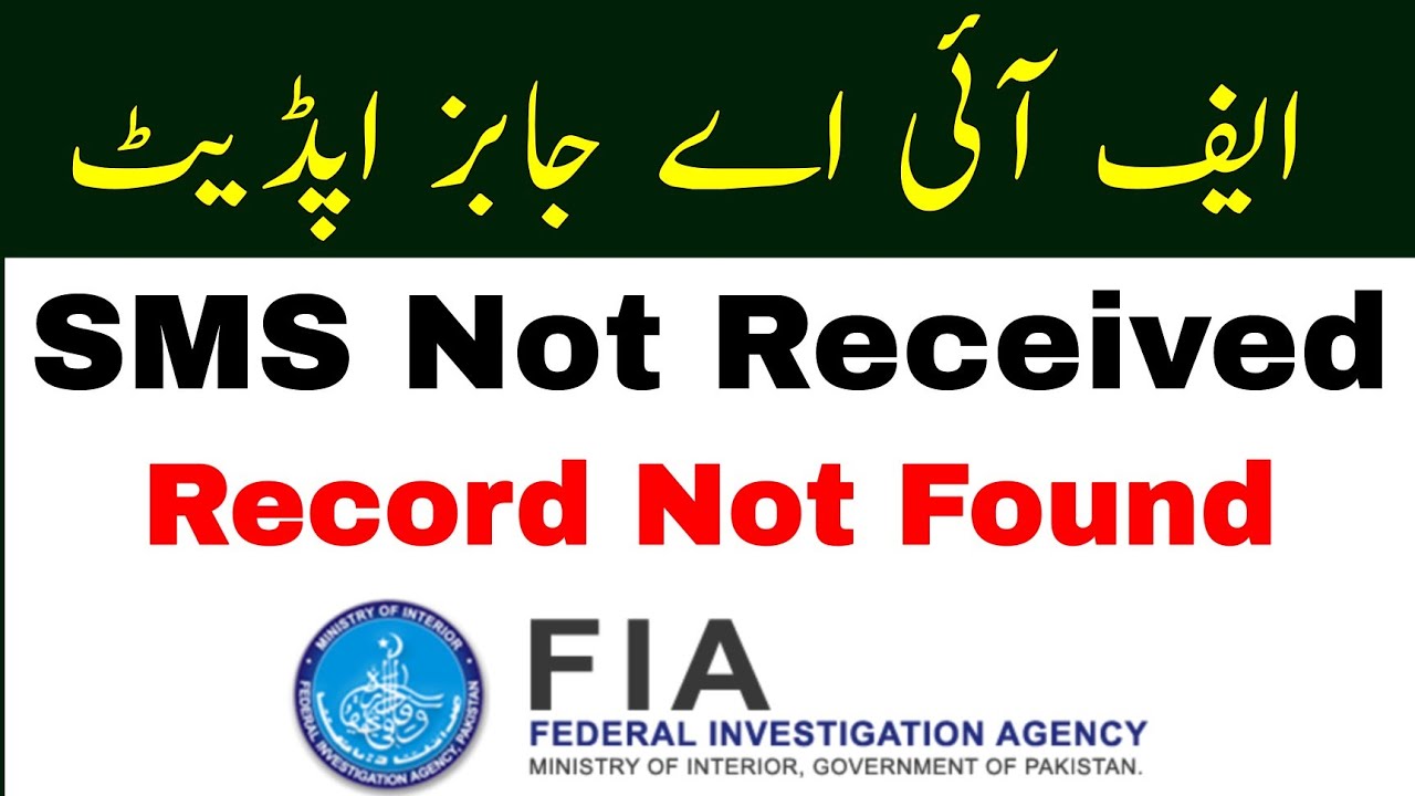 FIA Jobs Update | SMS Not Received And Record Not Found Problem |