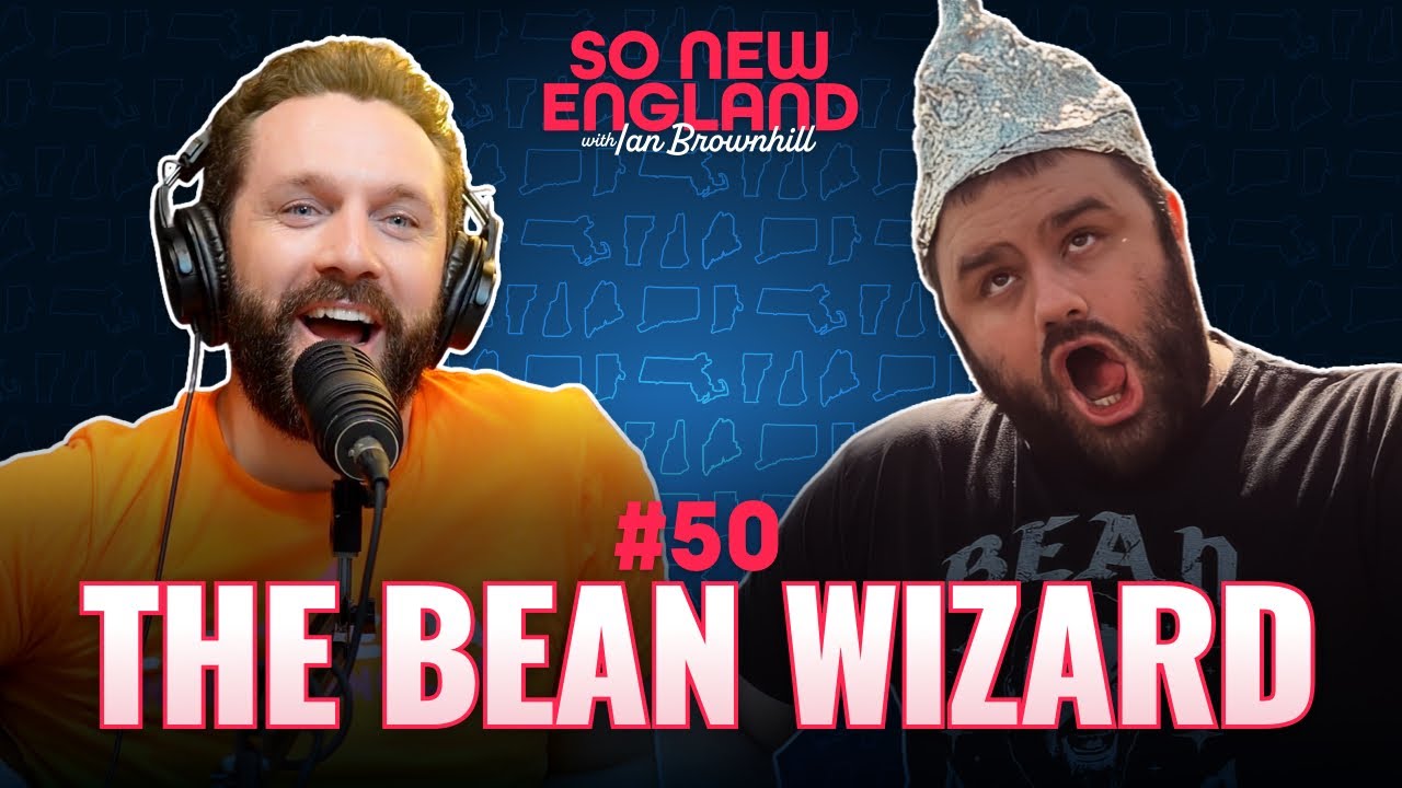 Jorts, Beans & SNL Dreams w/ The Bean Wizard | So New England w/ Ian Brownhill | Episode #50