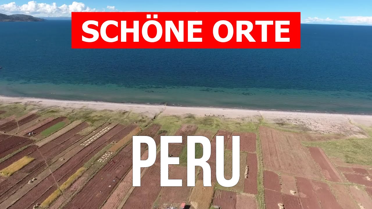 Peru Reise | Titicacasee, Machu Picchu, Cuzco, Stadt Lima | 4k Video | Peru Von Oben