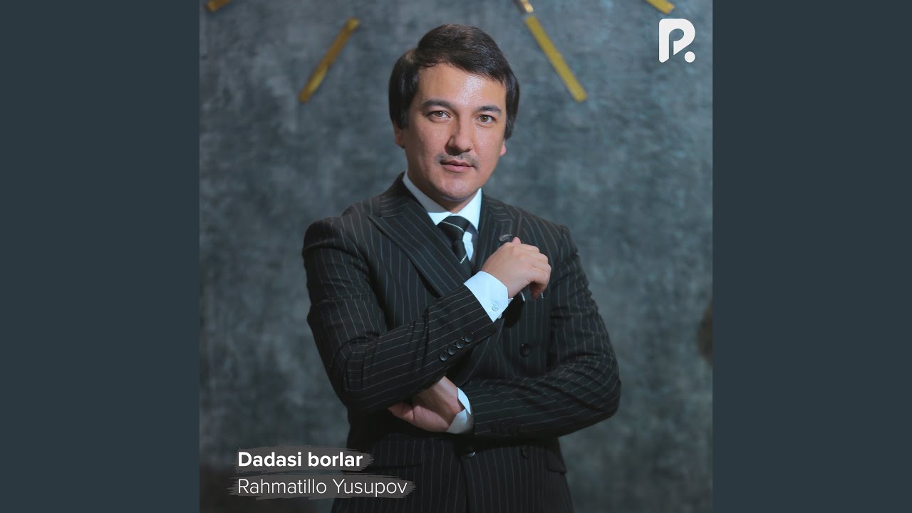 Dadasi borlar