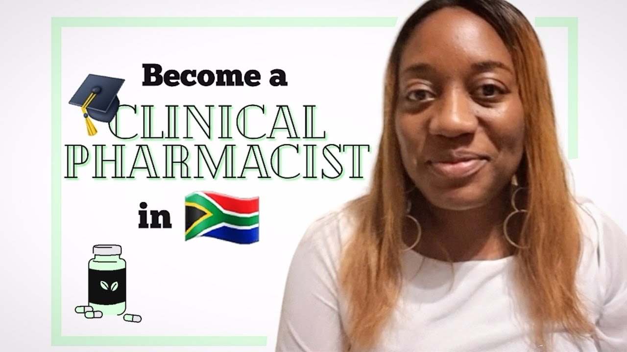 How to Become a Clinical Pharmacist in SA | 2022