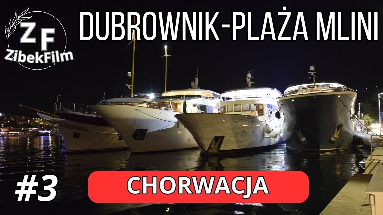 Dubrownik Nocą Chorwacja, Plaże Catvat, Rat i Mlini, Krystaliczna woda Adriatyku cz.3 NAPISY