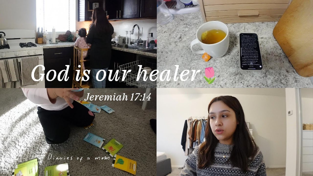 Day in the life of a mom 💌 Jeremiah 17:14