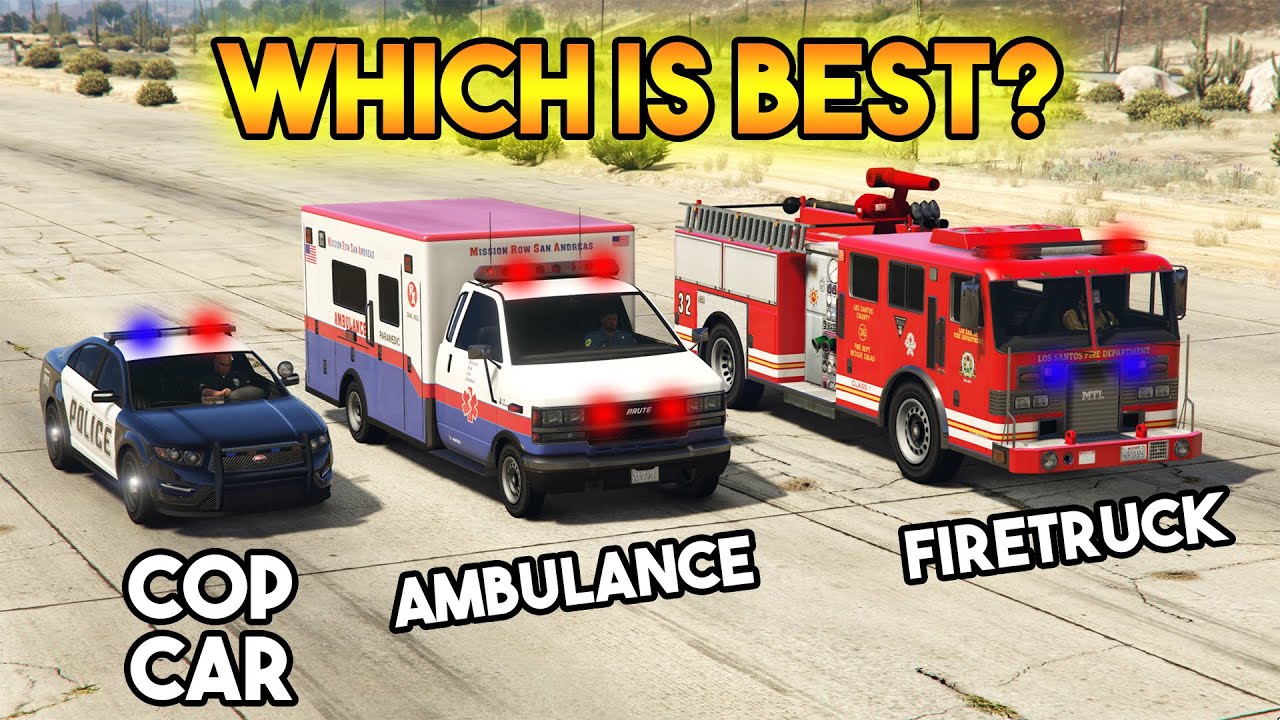 GTA 5 COP CAR VS AMBULANCE VS FIRETRUCK | WHICH IS BEST?