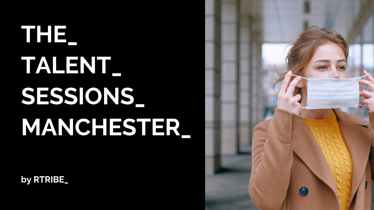 The Talent Sessions - Manchester - 21MAY20
