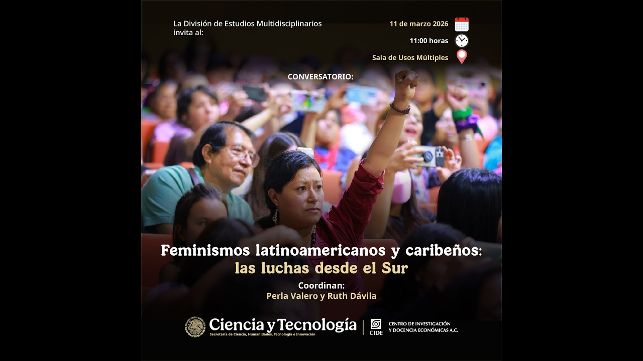 Conversatorio - Feminismos latinoamericanos y caribeños: Las luchas desde el sur