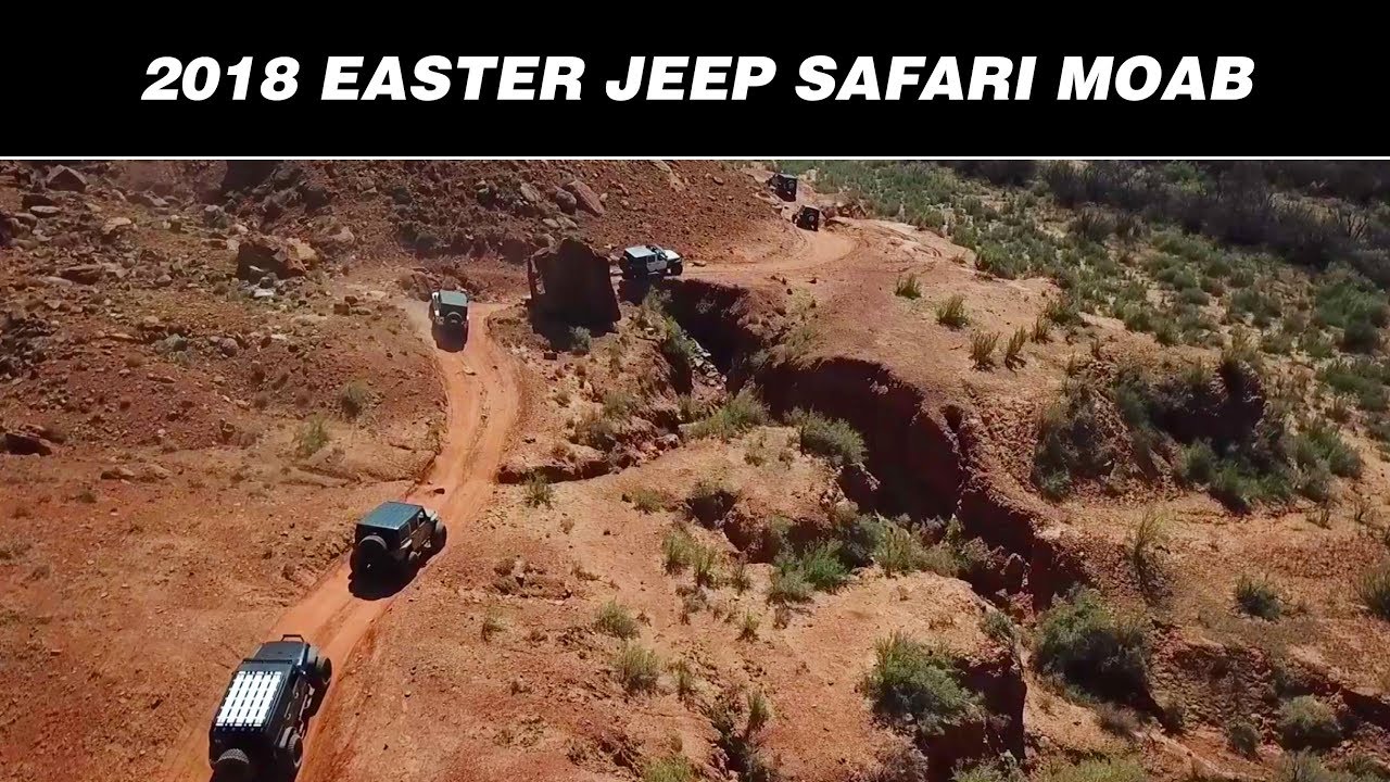 2018 Easter Jeep Safari MOAB, Utah
