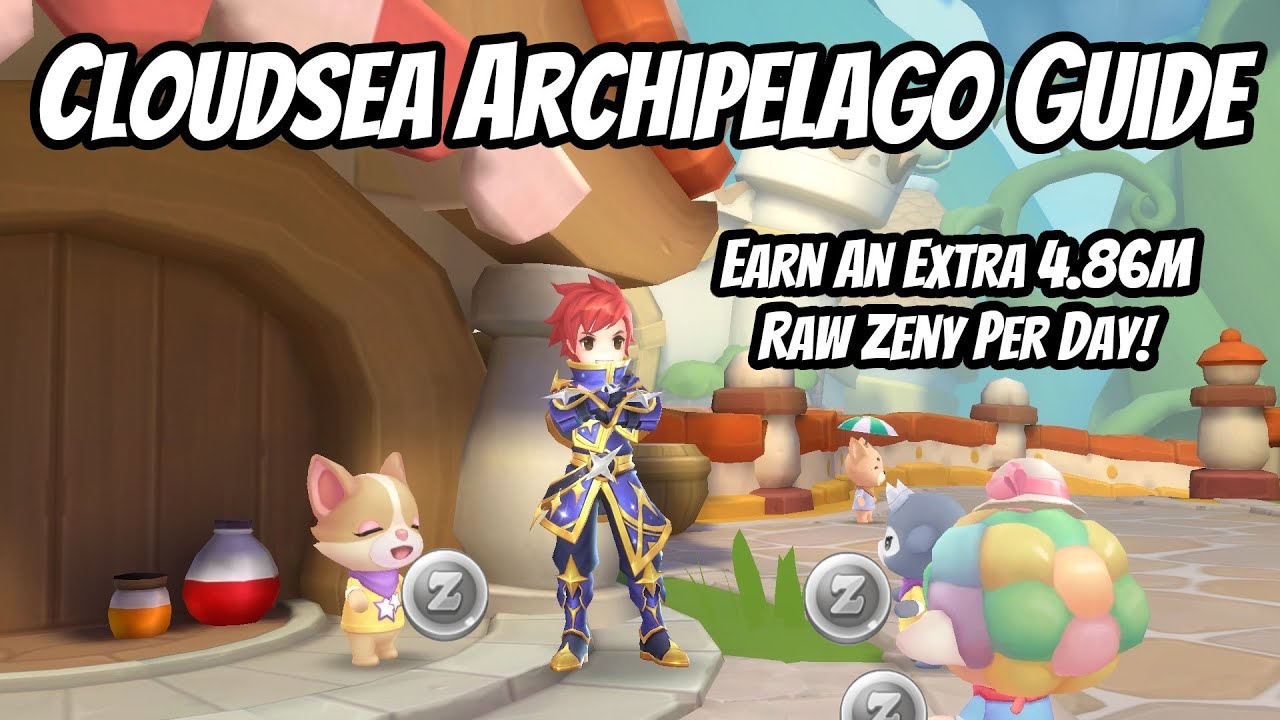 Cloudsea Archipelago Guide: Buffs Worth an Extra 4.86M Raw Zeny Per Day! | ROM 2.0 Episode 9