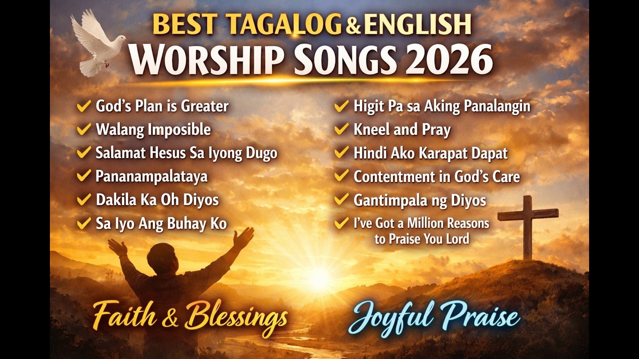 Best Tagalog Christian Worship Songs with Lyrics 2026 | Joyful Praise Collection #christianmusic