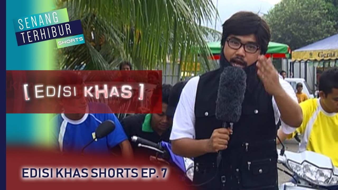 Edisi Khas Shorts | Episod 7