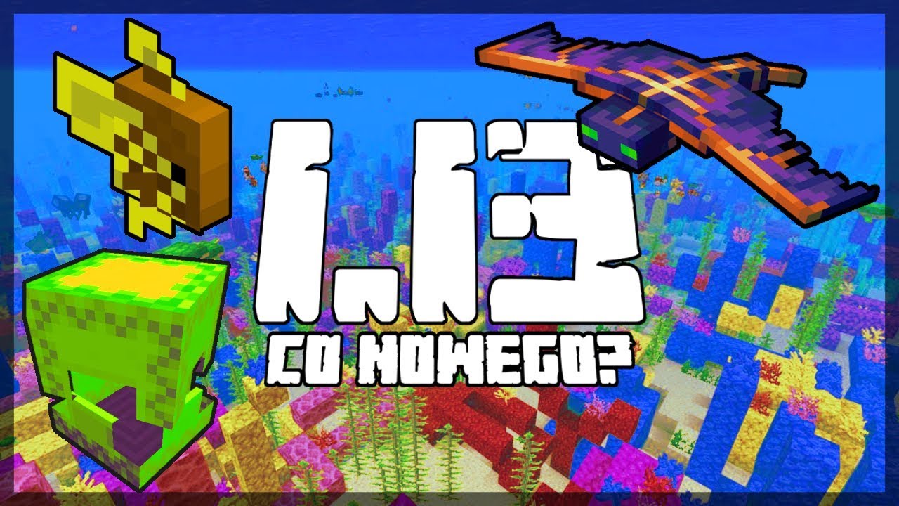 Minecraft 1.13: [Snapshot 18w10d] Co Nowego? Rafy Koralowe, Lepsza FIZYKA wody!