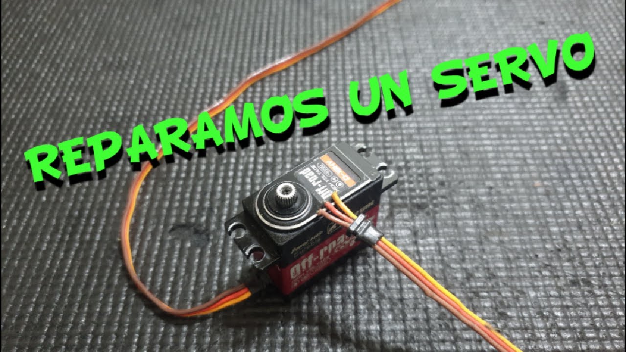 REPARAMOS UN SERVO DE COCHES DE RADIO CONTROL