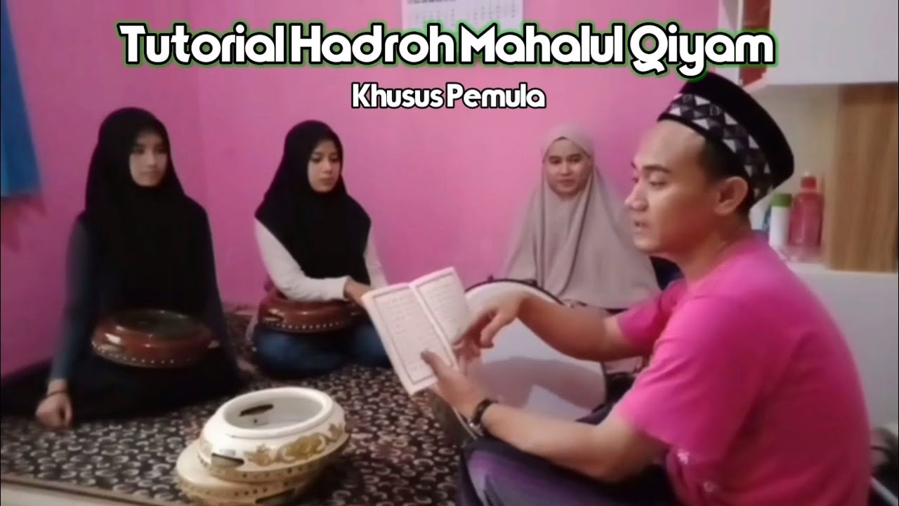 Hadroh Mahalul Qiyam Tutorial for Beginners Part One