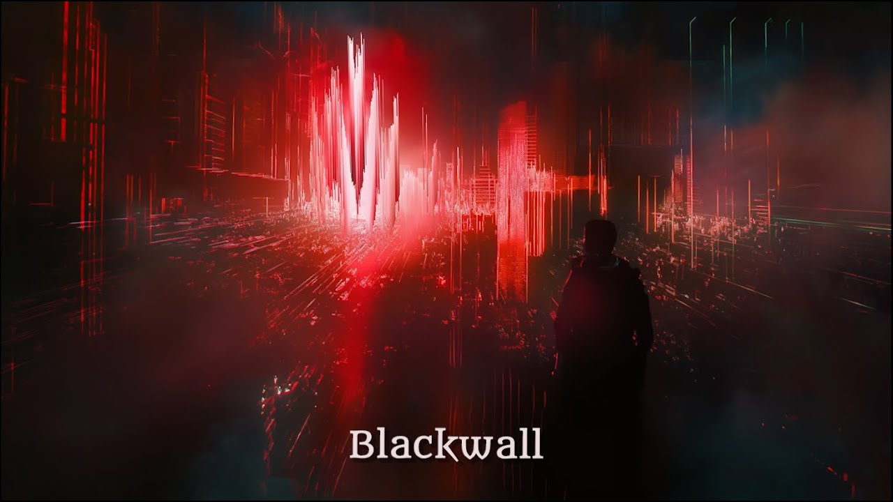 Blackwall - Cyberpunk Ambient Music