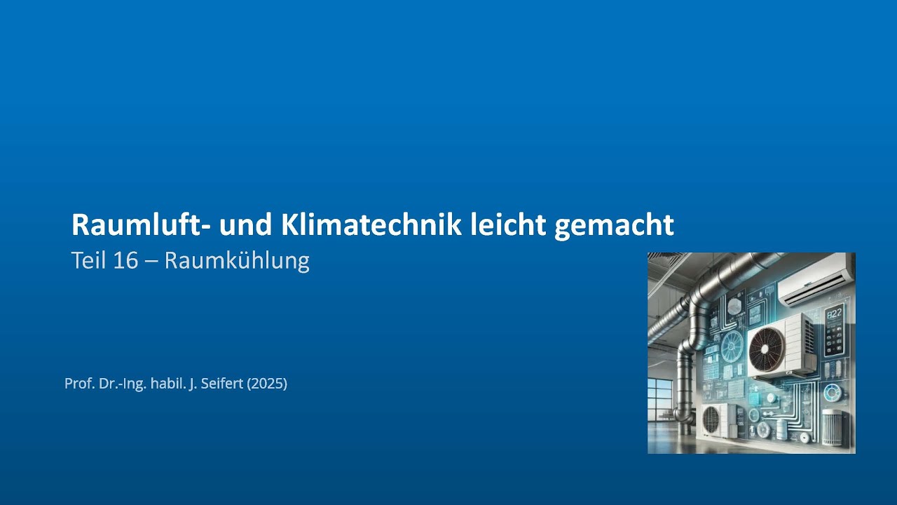 Raumluft- und Klimatechnik leicht gemacht (Folge 16)