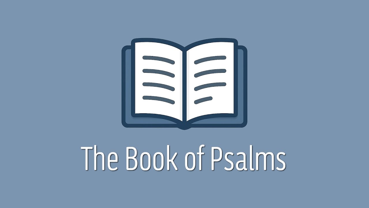 Studying the Psalms