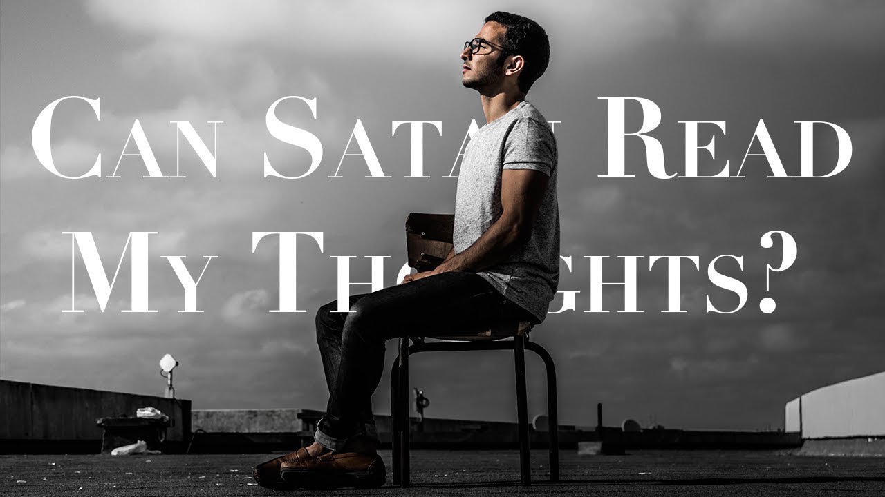 Can Satan read our thoughts?