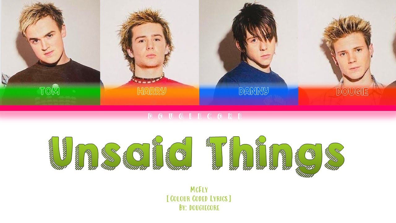 McFly - Unsaid Things [Colour Coded Lyrics]