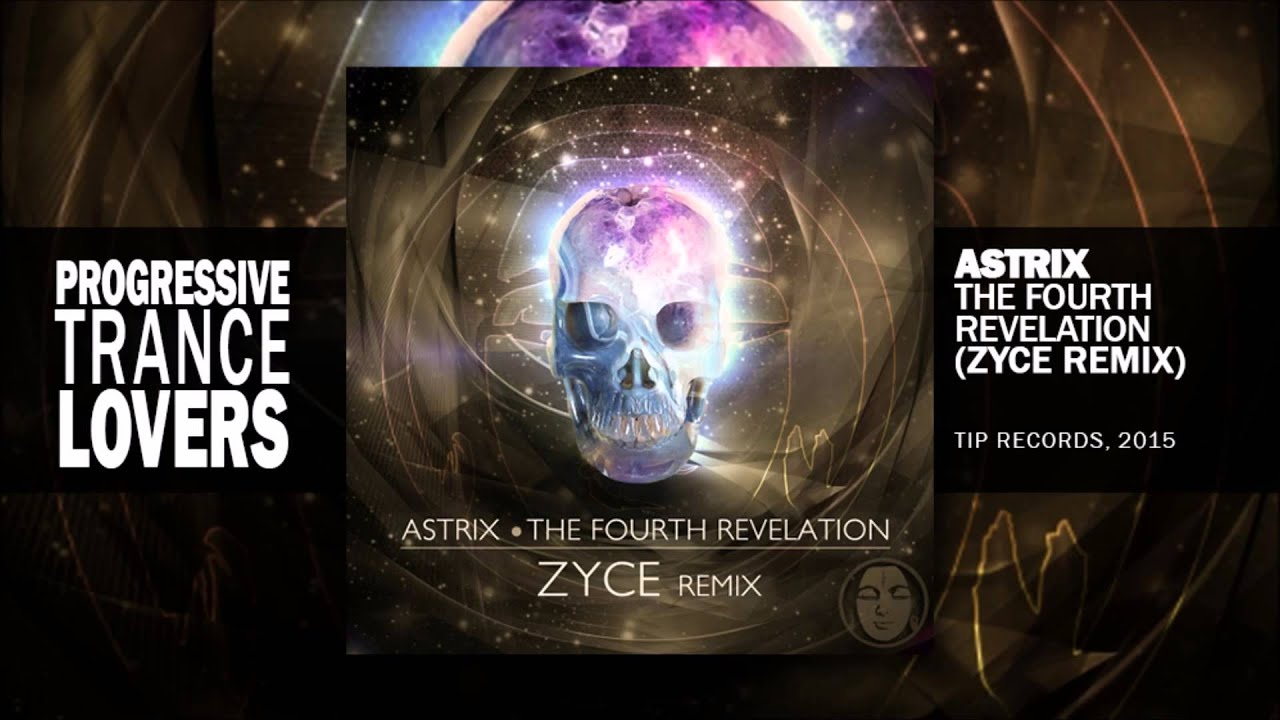 Astrix - The Fourth Revelation (Zyce Remix)