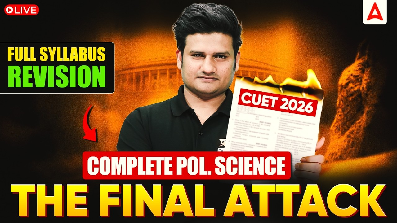 CUET 2026 Political Science | CUET Polity Complete Syllabus in One Shot 🔥CUET 2026 Preparation