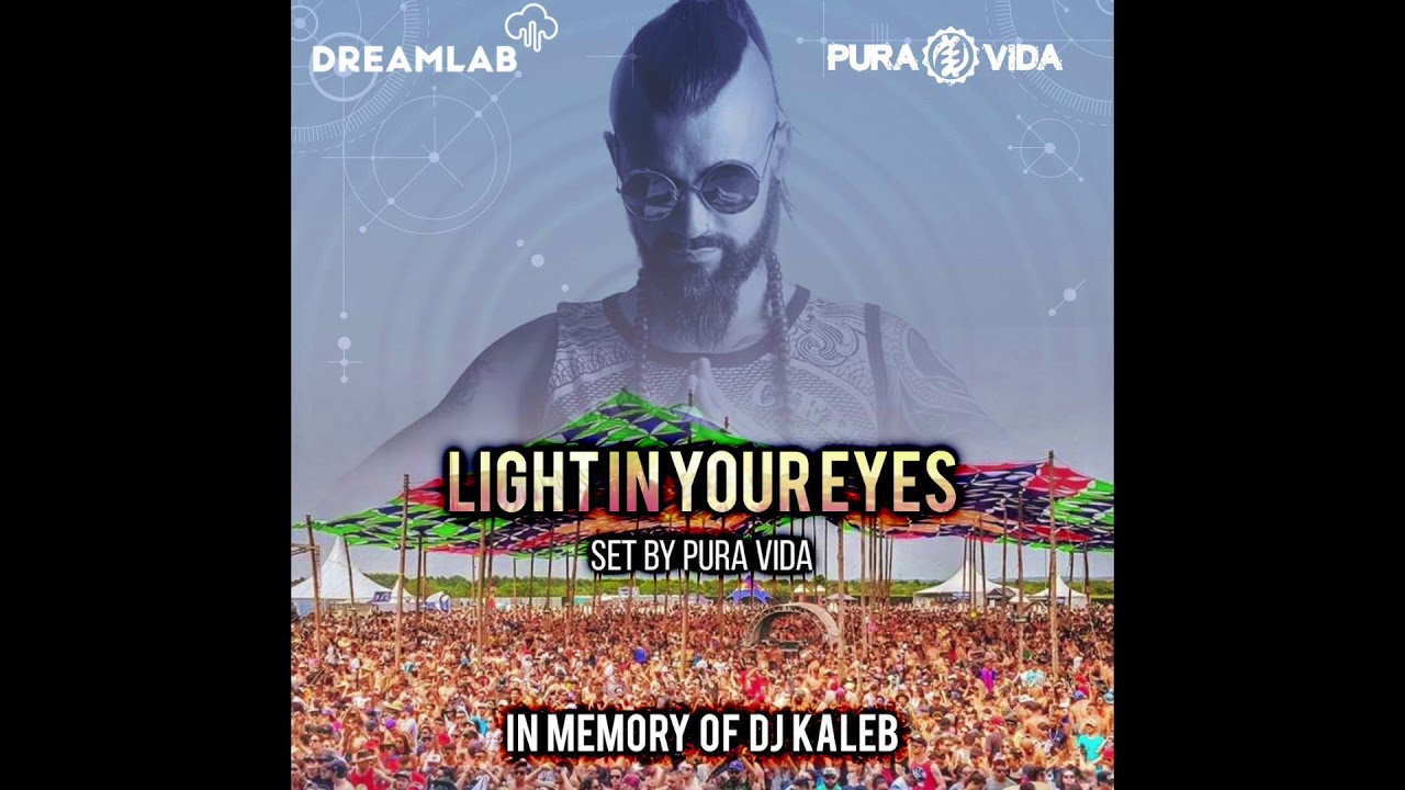 Pura Vida - Light in your eyes set (In memory of Dj Kaleb) ☆FREE DOWNLOAD☆