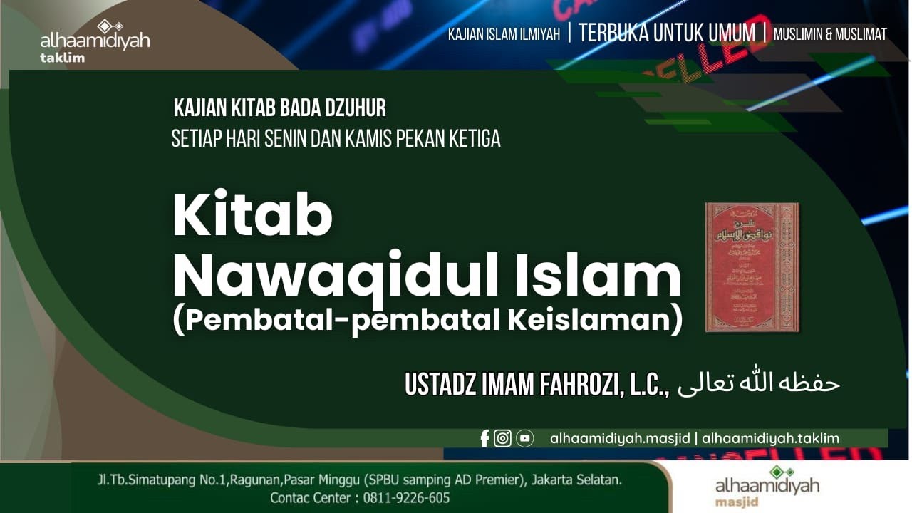 Ustadz Imam Fahrozi, Lc Kajian Kitab Pembatal Keislaman ( Nawakidul Islam )