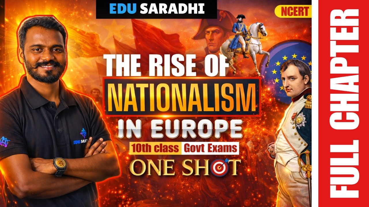 The Rise of Nationalism full chapter | class 10 | #edusaradhi | Upender