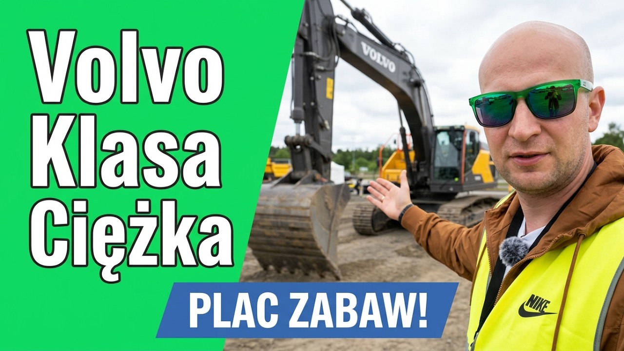 Maszyny budowlane Volvo 2026. Klasa ciężka! Volvo Days 2026