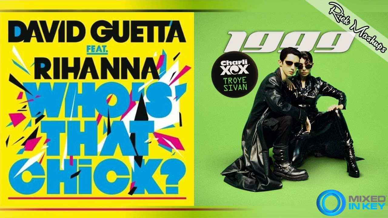 Who's That Chick vs 1999 - David Guetta & Charli XCX & Troye Sivan (Mashup)