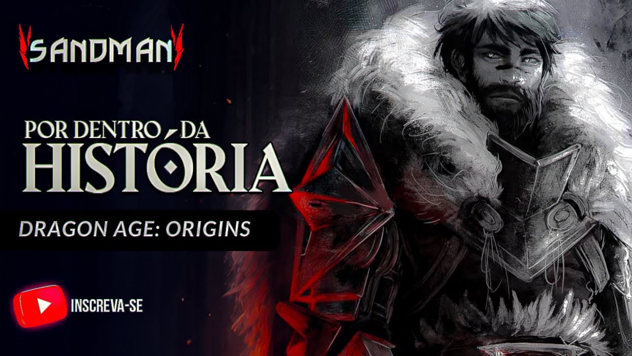 A HISTÓRIA DE DRAGON AGE: ORIGINS