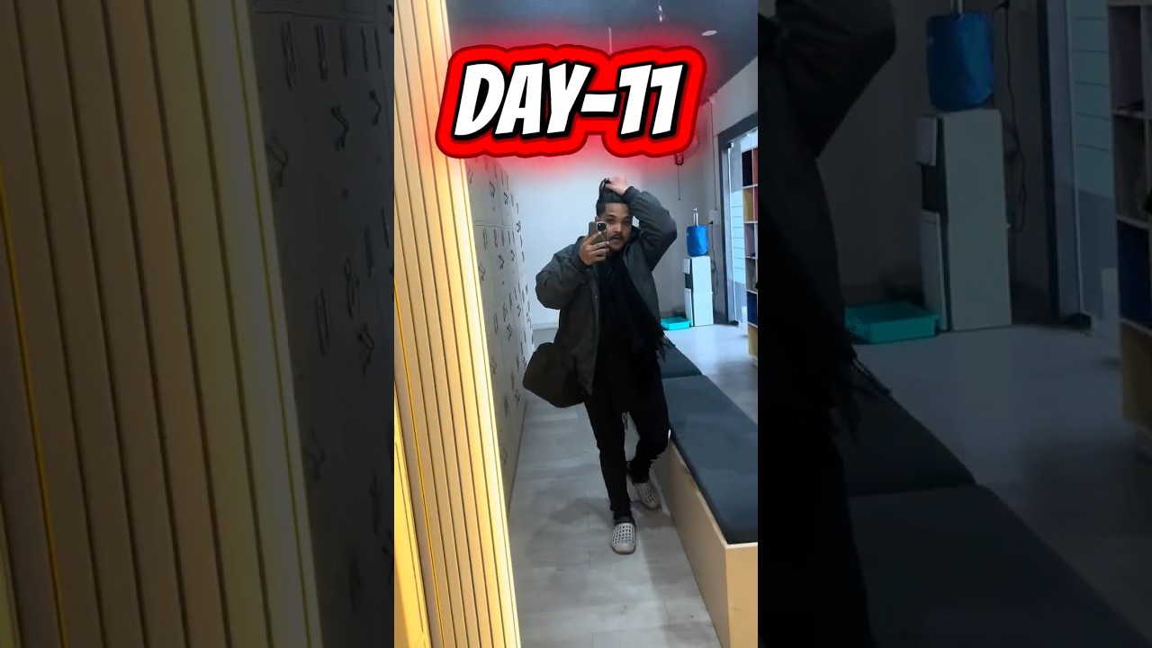 Day-11 my real fitness journey 