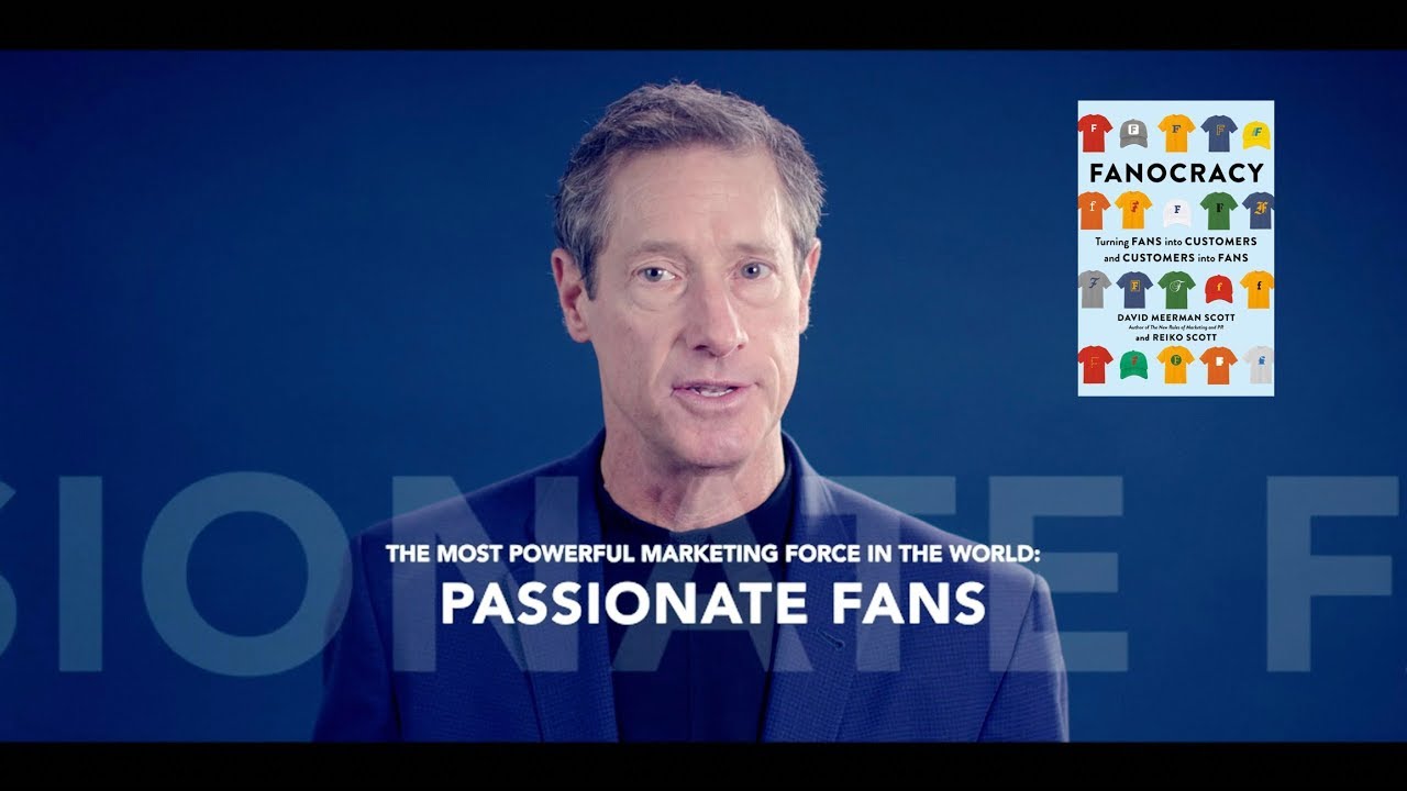 Passionate Fans: The Most Powerful Marketing Force in the World
