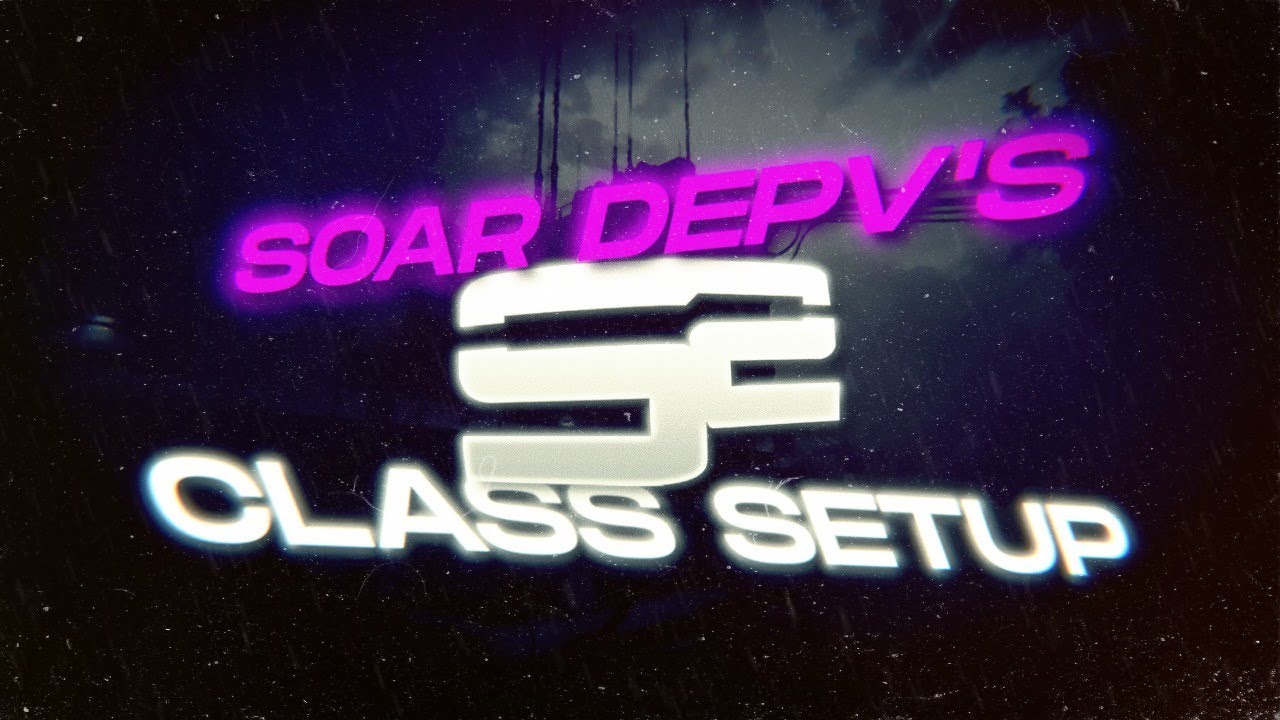 using SoaR Depv's class setup in Black Ops 4