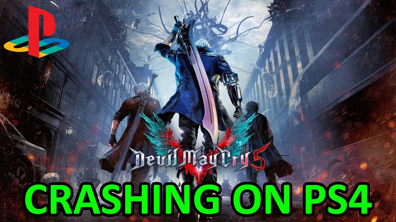How To Fix Devil May Cry 5 Crashing/Crashes at Startup on PS4