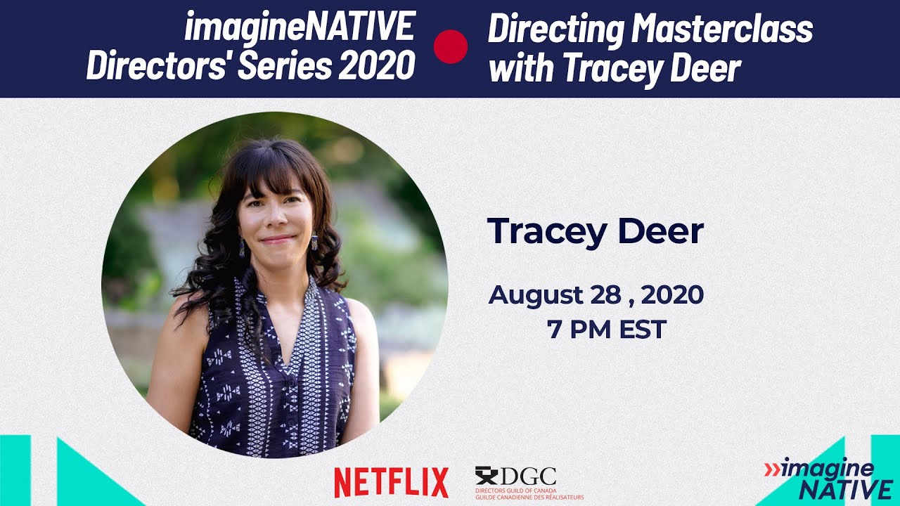 Masterclass with Tracey Deer | 2020 Directors&rsquo; Series