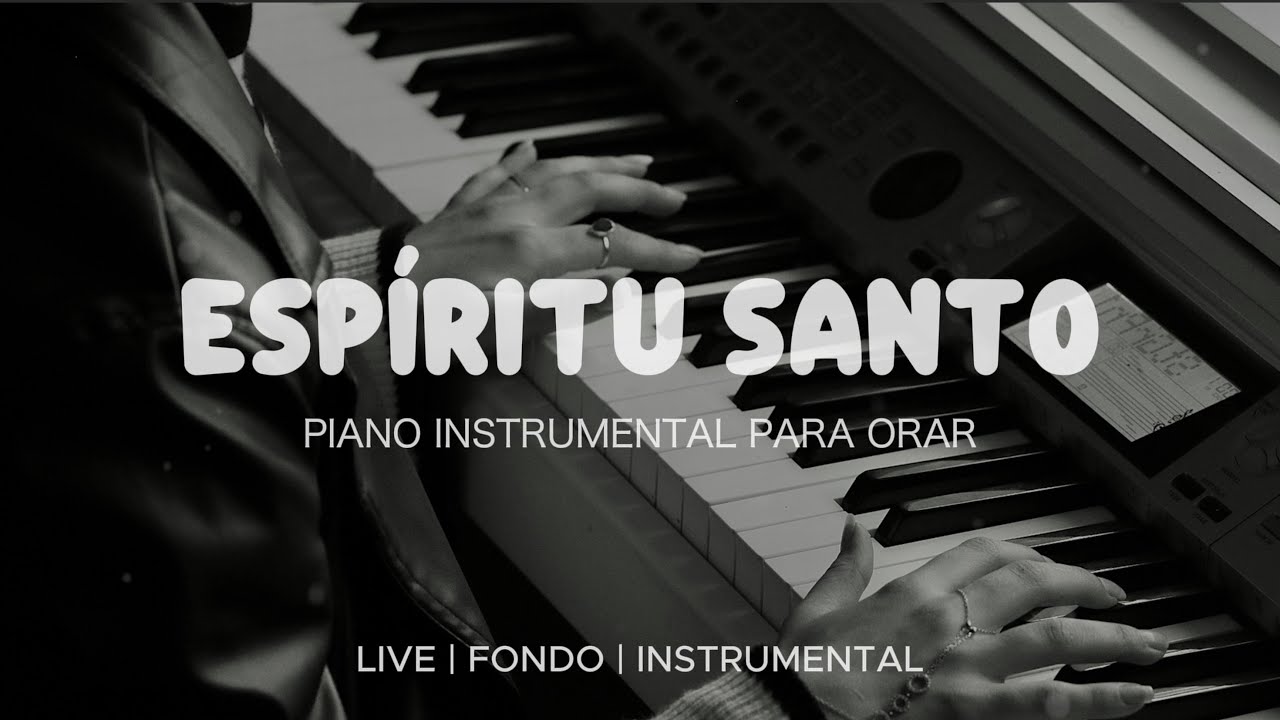 Música Instrumental Para Orar & Meditar - Tiempo de Adoración - Piano Adoración - Fondo Musical