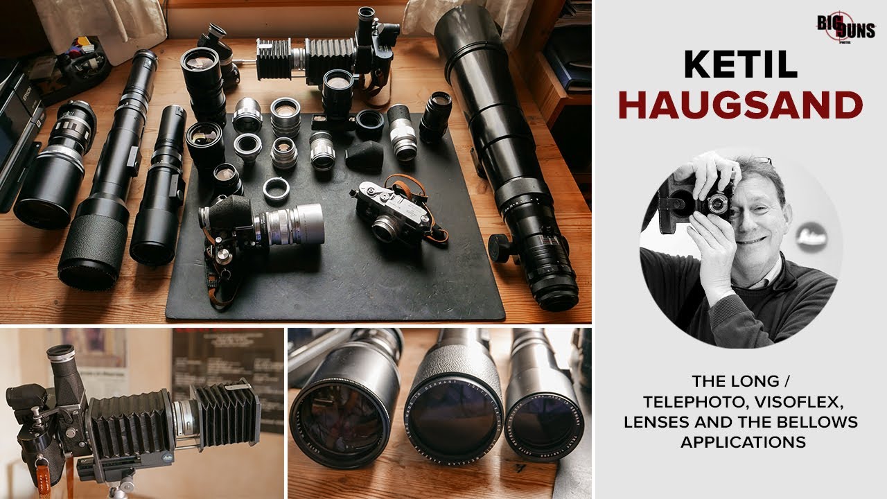 The long / telephoto, Visoflex, lenses and the Bellows applications. Ketil Haugsand