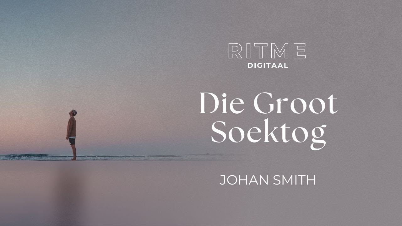 RITME Digitaal | Die Groot Soektog | Johan Smith