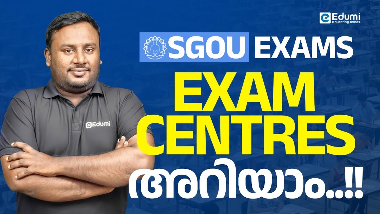 SGOU Exam Alert !!  | Exam Centres അറിയാം | Edumi Degree 