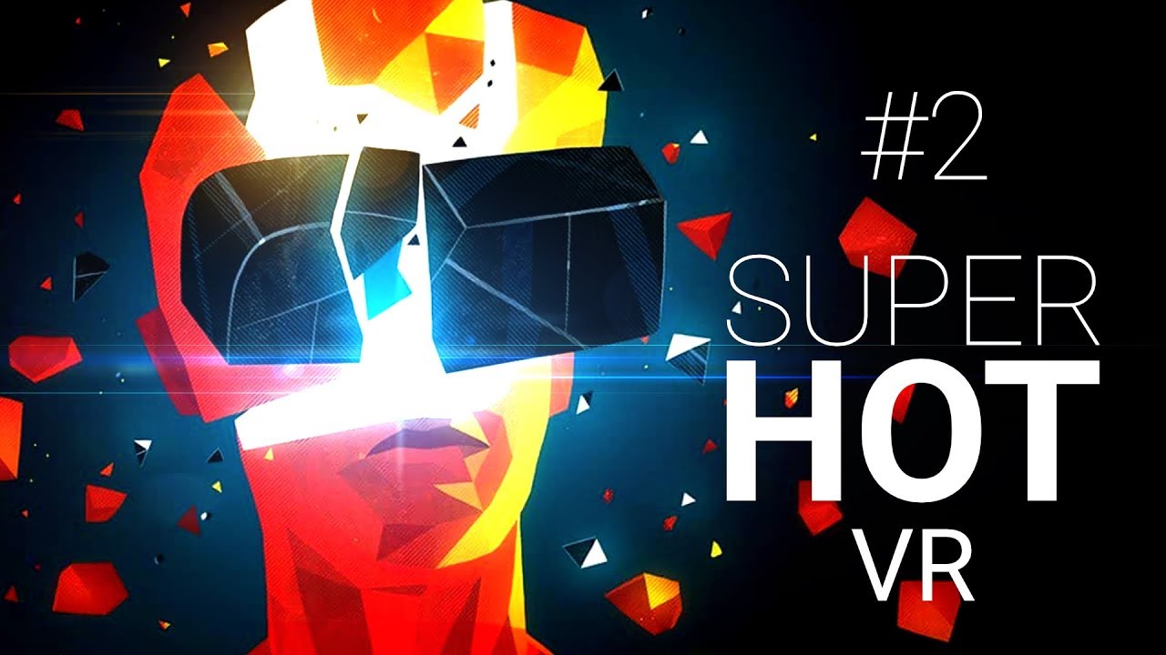 SuperHot VR #2