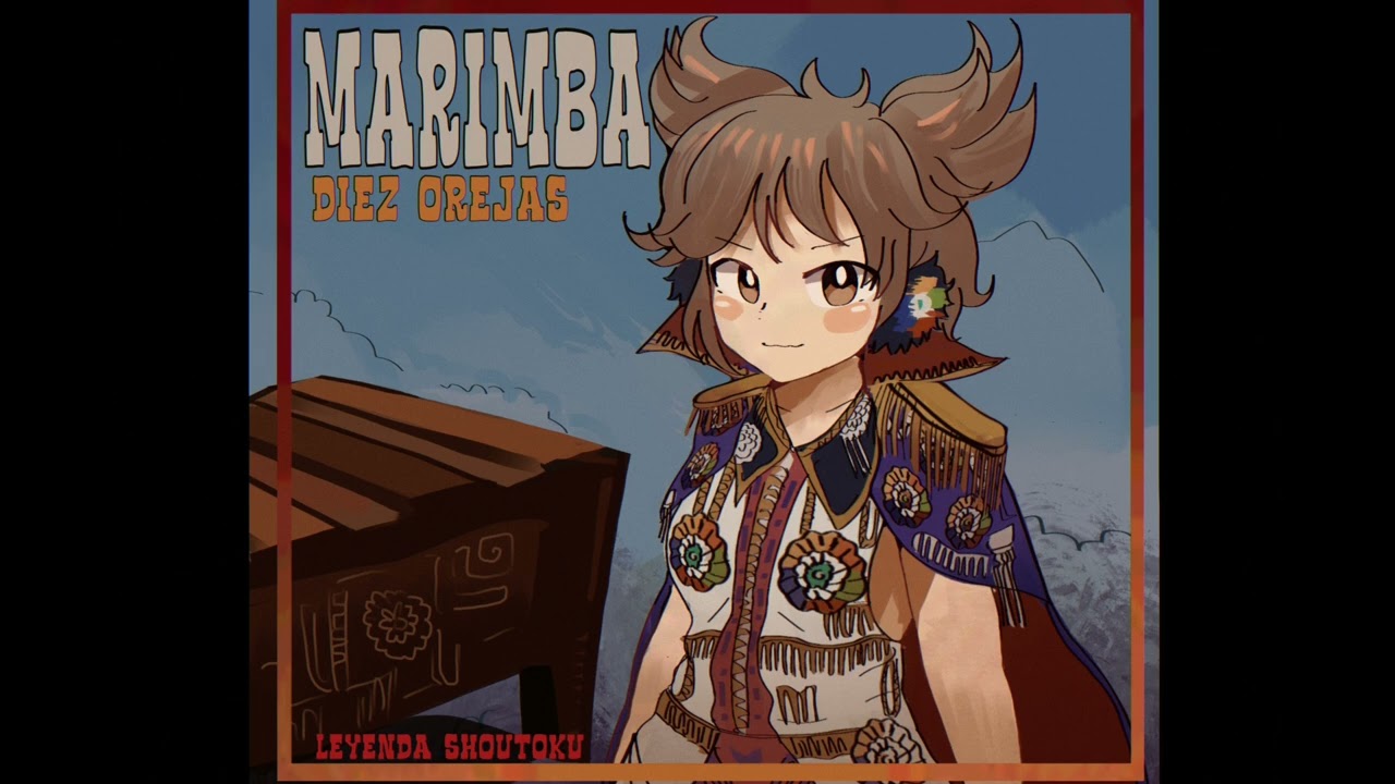 Shoutoku Legend ~ True Administrator [東方/ Marimba/ Son Chapin/ Touhou] (Miko’s theme)
