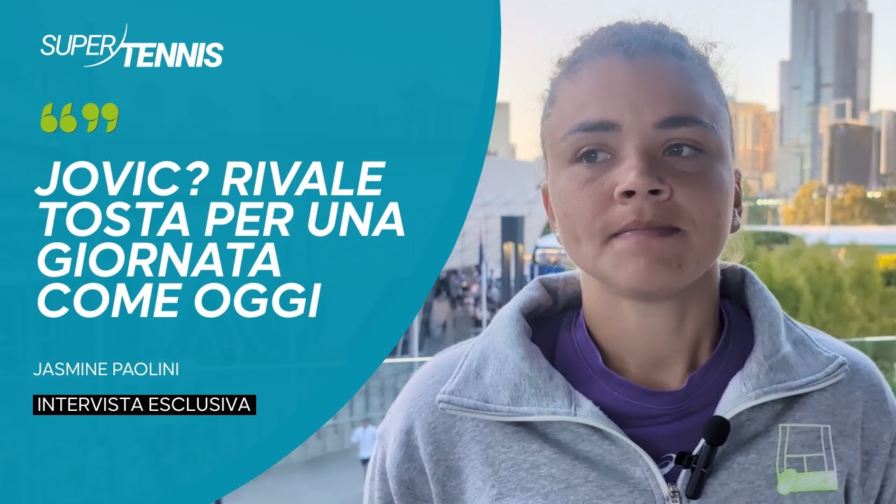 Jasmine Paolini spiega il malessere che l'ha frenata contro Jovic all'Australian Open