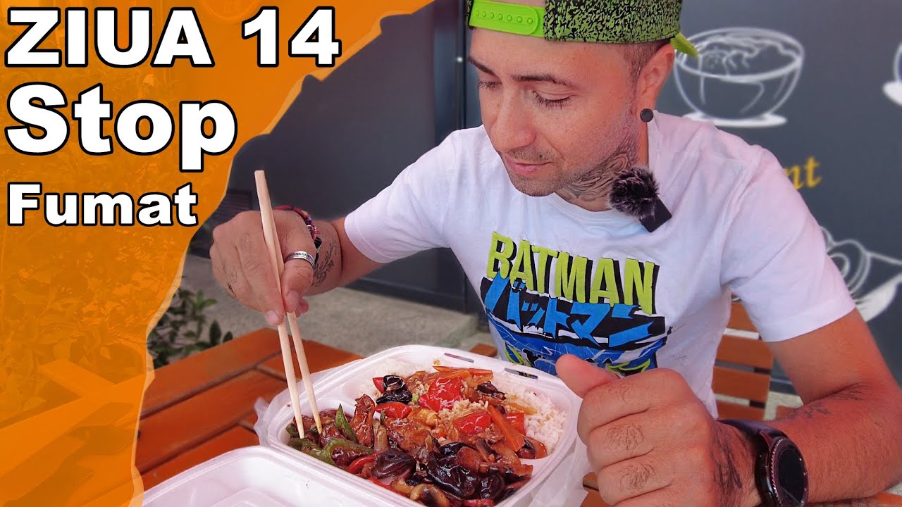 ZIUA 14 MANCARE CHINEZEASCA DE 30 DE LEI IN LOC DE TIGARI
