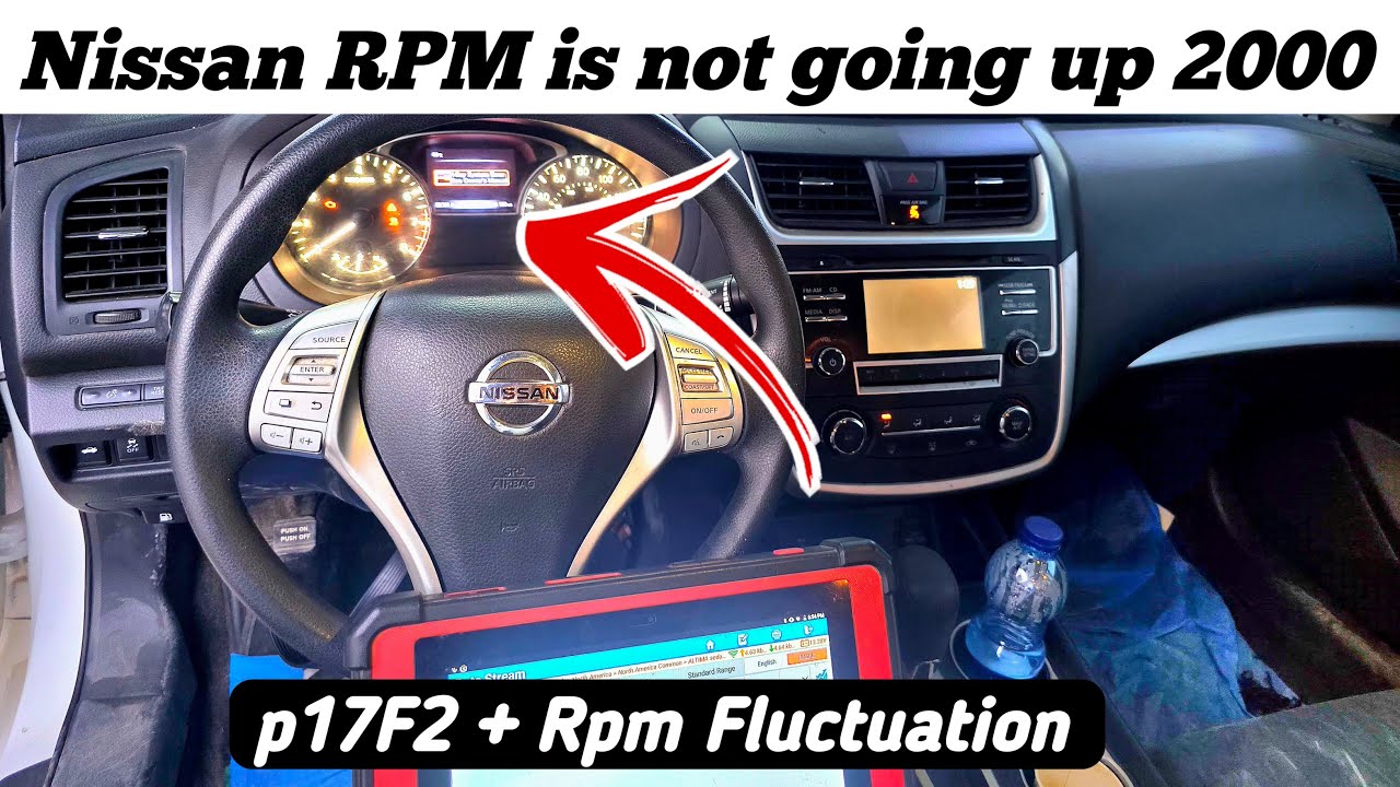 RPM Fluctuation in Nissan Vehicles | P17F2 Common Problem