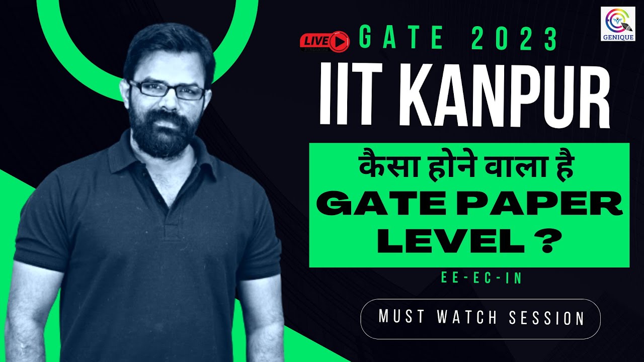 IIT Kanpur | कैसा होने वाला है GATE 2023 Paper | Myths & Actual Facts | Ground - Sea - Sky Level