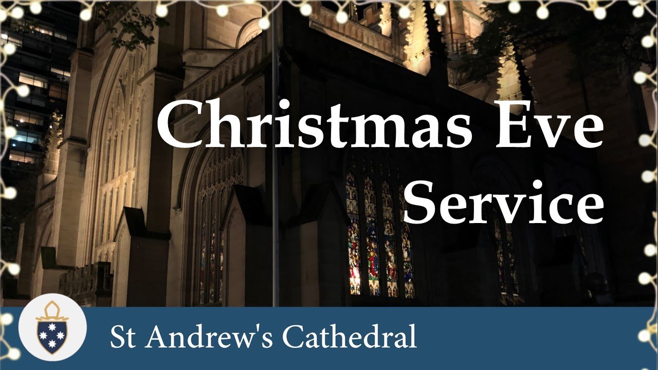 8:00pm Christmas Eve Service on 24/12/2025 - St Andrew's Cathedral Sydney