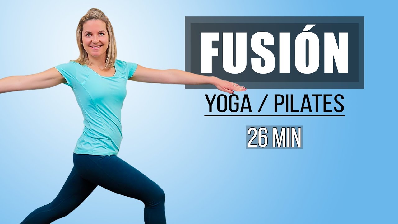 Yoga 🧘🏼‍♀️Pilates - Fusión